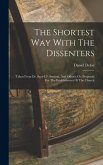 The Shortest Way With The Dissenters