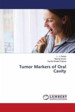 Tumor Markers of Oral Cavity - Deepti, L. J.;Grover, Neeraj;Prabhat, Kanika Bhalla