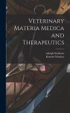 Veterinary Materia Medica and Therapeutics