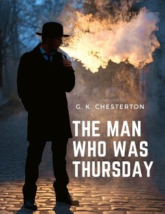 The Man Who was Thursday - G. K. Chesterton