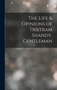 Cover The Life & Opinions of Tristram Shandy, Gentleman