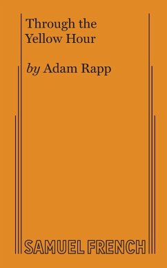 Through the Yellow Hour - Rapp, Adam