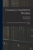 Charles Darwin's Works: The Formation of Vegetable Mould Through the Action of Worms