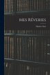Mes Rêveries - Bild 1