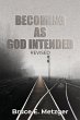 Becoming As God Intended - Bild 1