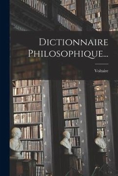 Dictionnaire Philosophique...