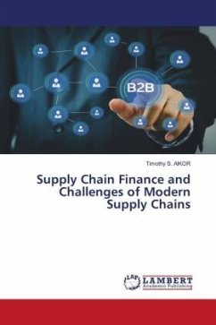 Supply Chain Finance and Challenges of Modern Supply Chains
