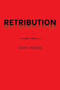 RETRIBUTION - Horn, Dave