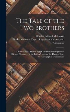 The Tale of the Two Brothers - Moldenke, Charles Edward