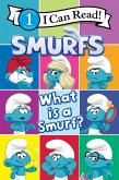 Smurfs: What Is a Smurf? Smurfs: What Is a Smurf?
