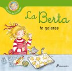 La Berta fa galetes (El món de la Berta)