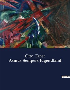 Asmus Sempers Jugendland - Ernst, Otto