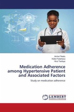 Medication Adherence among Hypertensive Patient and Associated Factors - Fikadu, Amha;Fedehesa, Kidist;Tesfaye, Hirut