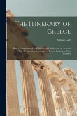 The Itinerary of Greece The Itinerary of Greece