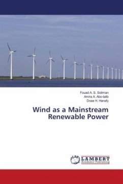 Wind as a Mainstream Renewable Power - Soliman, Fouad A. S.;Abo-talib, Amira A.;Hanafy, Doaa H.