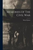 Memories of The Civil War