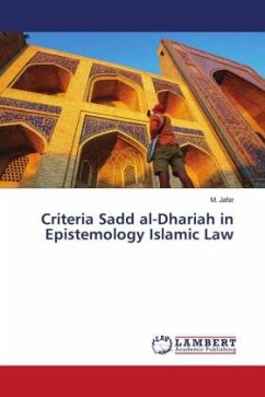 Criteria Sadd al-Dhariah in Epistemology Islamic Law