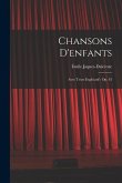 Chansons d'enfants: Avec texte explicatif: op. 42