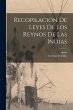 Recopilacion De Leyes De Los Reynos De... - Bild 1