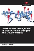 Intercultural Management in West Africa: Strengths and Developments