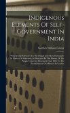 Indigenous Elements Of Self-government In India