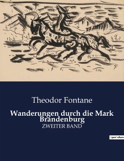 Wanderungen durch die Mark Brandenburg - Fontane, Theodor