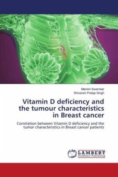 Vitamin D deficiency and the tumour characteristics in Breast cancer