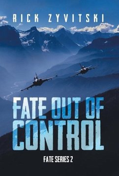 Fate Out of Control - Zyvitski, Rick