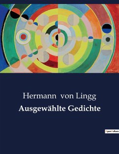 Ausgewählte Gedichte - Lingg, Hermann Von