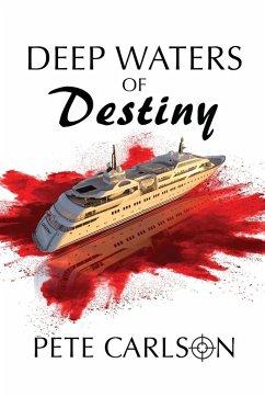 Deep Waters of Destiny - Carlson, Pete
