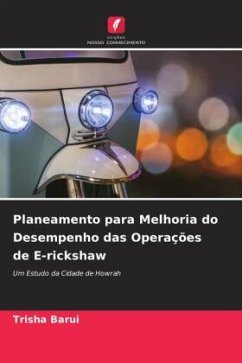 Planeamento para Melhoria do Desempenho das Operações de E-rickshaw - Barui, Trisha