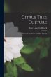 Citrus Tree Culture; Facts on Citrus... - Bild 1