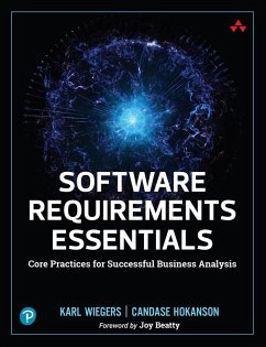 Software Requirements Essentials - Wiegers, Karl; Hokanson, Candase