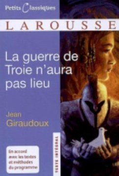 La guerre de Troie n'aura pas lieu - Giraudoux, Jean