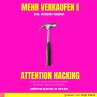 Mehr Verkaufen durch Attention Hacking... - Bild 1