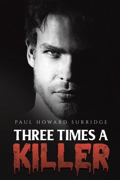 Three Times a Killer - Surridge, Paul Howard