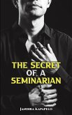 The Secret of a Seminarian