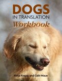 Dogs In Translation Workbook Dogs In Translation Workbook
