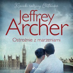 Ostrożnie z marzeniami (MP3-Download) - Archer, Jeffrey