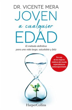Cover Joven a cualquier edad. El método definitivo para una vida larga, saludable y feliz (eBook, ePUB)