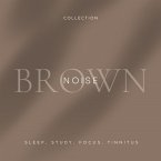 Brown Noise - Sleep, Study, Focus, Tinnitus (MP3-Download)