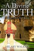 A Divine Truth (A Modern Catholic Trilogy, #2) (eBook, ePUB)