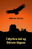Í Myrkra dal og Öðrum Sögum (eBook, ePUB)