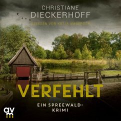 Verfehlt / Ermittlungen im Spreewald Bd.2 (MP3-Download) - Dieckerhoff, Christiane