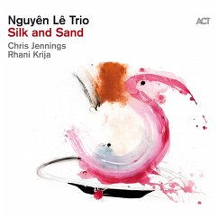 Silk And Sand (Digipak) - Le,Nguyen Trio