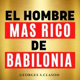 El Hombre Mas Rico De Babilonia [The Richest Man in Babylon] (MP3-Download)