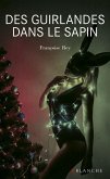 Des guirlandes dans le sapin (eBook, ePUB)