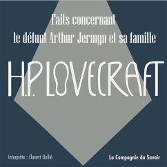 Faits concernant le défunt Arthur Jermyn et sa famille (MP3-Download) - Lovecraft, Howard Phillips