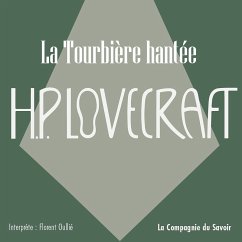 La tourbière hantée (MP3-Download) - Lovecraft, Howard Phillips