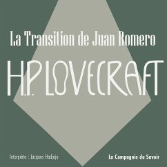 La transition de Juan Romero (MP3-Download) - Lovecraft, Howard Phillips